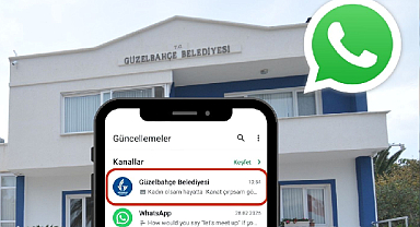 Güzelbahçe Belediyesi WhatsApp Kanalı Açıldı