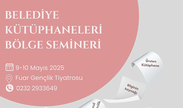 Belediye Kütüphaneleri İzmir Bölge Semineri