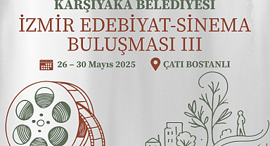 Karşıyaka'da 3. Edebiyat ve Sinema Buluşması