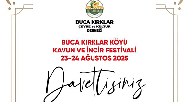 Buca Kırklar Köyü Kavun ve İncir Festivali Kapılarını Açmaya Hazırlanıyor