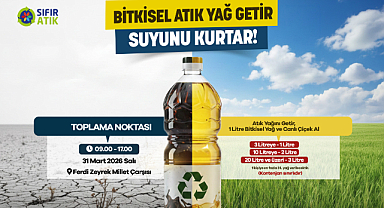 Manisa Büyükşehir'den Atık Yağını Getir Doğanı Koru Çağrısı