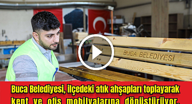  Buca'da ahşap atıklar kent mobilyasına dönüştürülüyor